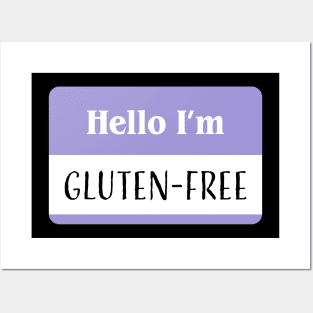 Hello I'm Gluten-Free Posters and Art